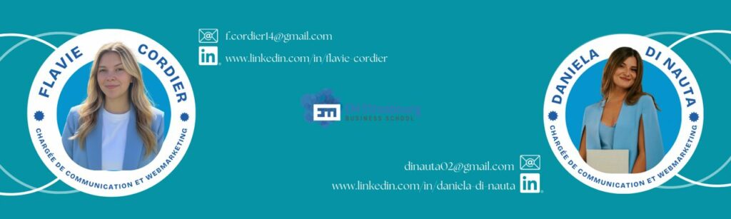 Daniela Pia Di Nauta (chargée de webmarketing)
Flavie Cordier (chargée de communication et marketing)